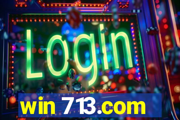 win 713.com